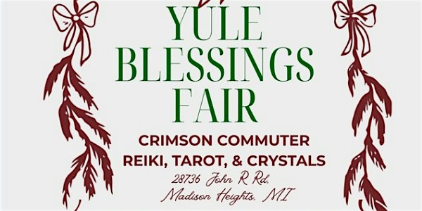 Yule Blessings Fair – FREE Winter Solstice Event | Madison Heights, MI, Prismatic Flower Essences event at Crimson Commuter in Madison Heights, MI, Dec 19, 2026