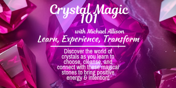 Crystal Magic 101: Your First Step Into Sparkle with Michael Allison, Prismatic Flower Essences event at Crimson Commuter in Madison Heights, MI, Nov 19, 2026