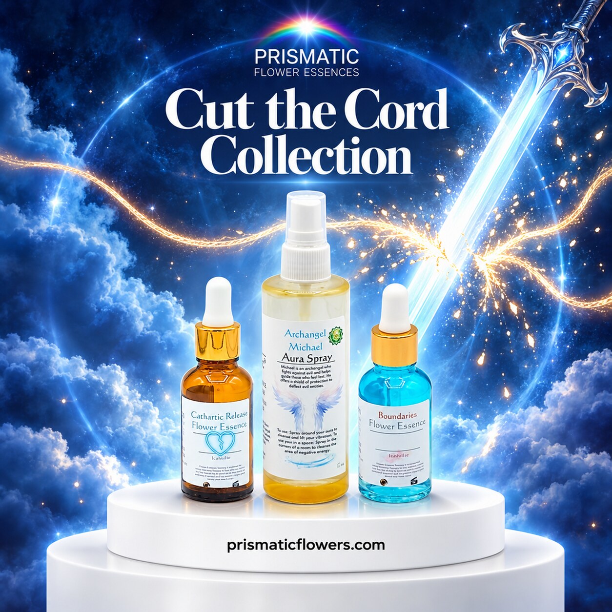 Cut the Cord Collection (3-Piece Set): Cathartic Release Flower Essence, Archangel Michael Aura Spray and Boundaries Flower Essence bottles on a white podium under a starry blue sky as a glowing sword cuts a golden cord, by Prismatic Flower Essences