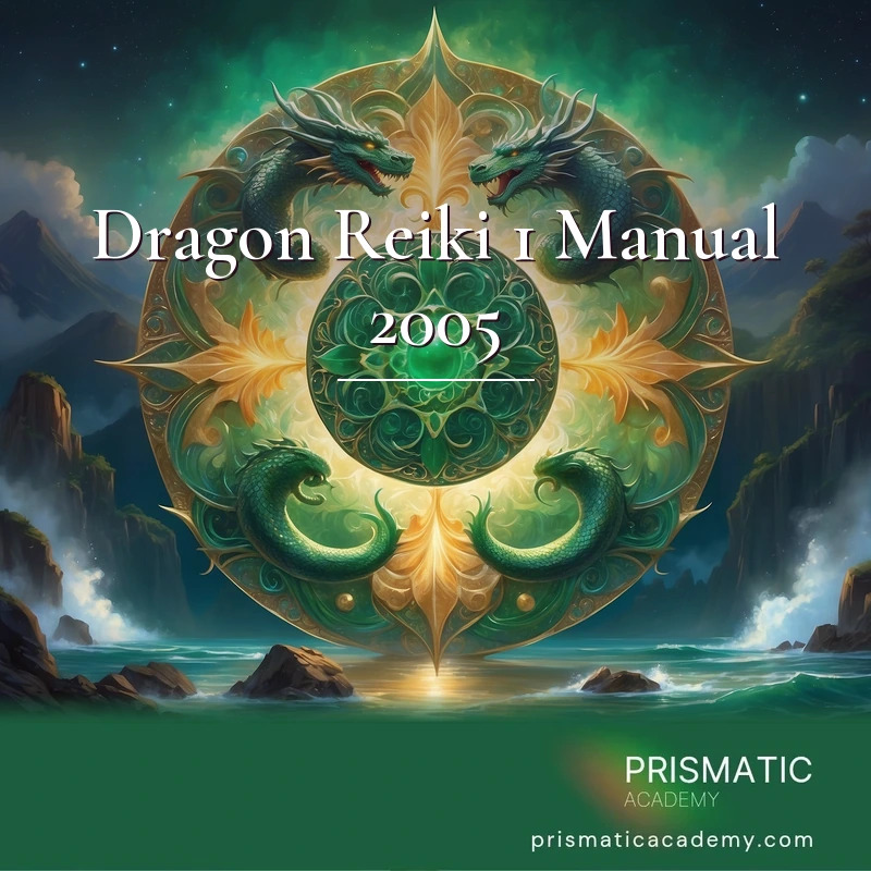 Dragon Reiki 1 Manual 2005 distance Reiki attunement, Elemental dragons of earth, fire, air, and water by Prismatic Flower Essences