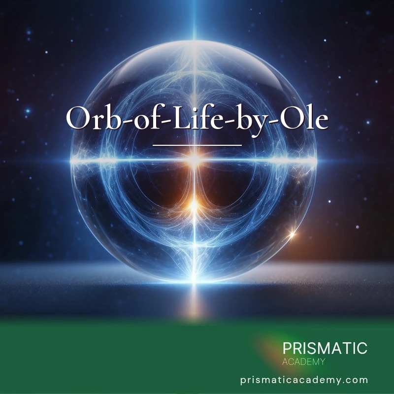 Orb-of-Life-by-Ole distance Reiki attunement, The Orb of Life, an etheric sphere of concentrated high-frequency life-force energy that hovers above the crown by Prismatic Flower Essences