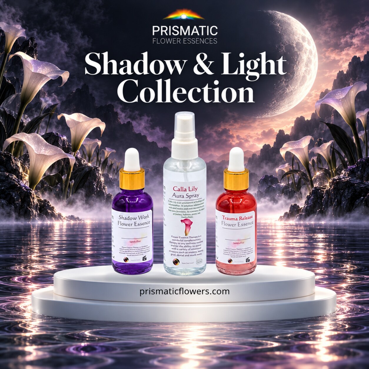 Shadow & Light Collection (3-Piece Set): Shadow Work Flower Essence, Calla Lily Aura Spray and Trauma Release Flower Essence bottles on a white podium beneath a crescent moon among white calla lilies, by Prismatic Flower Essences